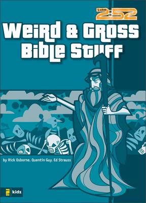 Cover Image for Weird & Gross Bible Stuff -- Rick Osborne, Paperback