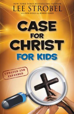 Cover Image for Case for Christ for Kids -- Lee Strobel, Paperback