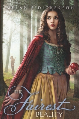 Cover Image for The Fairest Beauty -- Melanie Dickerson, Paperback