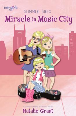 Cover Image for Miracle in Music City -- Natalie Grant, Paperback
