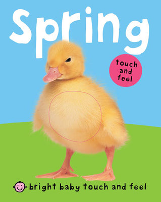 Cover Image for Spring (Bright Baby Touch and Feel) -- Roger Priddy, Board Books