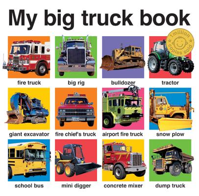 Cover Image for My Big Truck Book -- Roger Priddy, Board Books