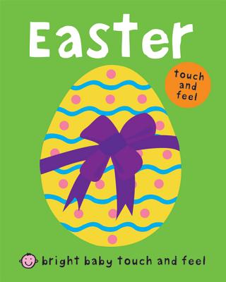 Cover Image for Easter (Bright Baby Touch and Feel) -- Roger Priddy, Board Books