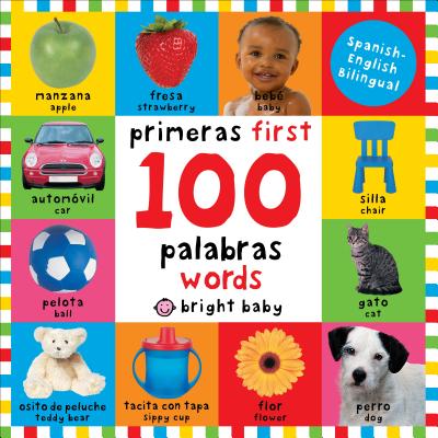 Cover Image for First 100 Big Board: First 100 Words / Primera 100 Palabras Bilingual: Primeras 100 Palabras - Spanish-English Bilingual -- Roger Priddy, Board Books