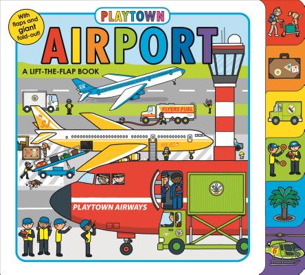 Cover Image for Playtown: Airport: A Lift-The-Flap Book -- Roger Priddy, Board Books