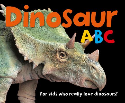 Dinosaur ABC -- Roger Priddy, Board Books
