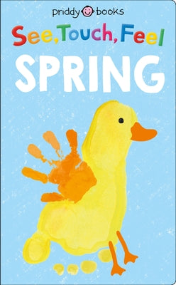 Cover Image for See, Touch, Feel: Spring -- Roger Priddy, Board Books