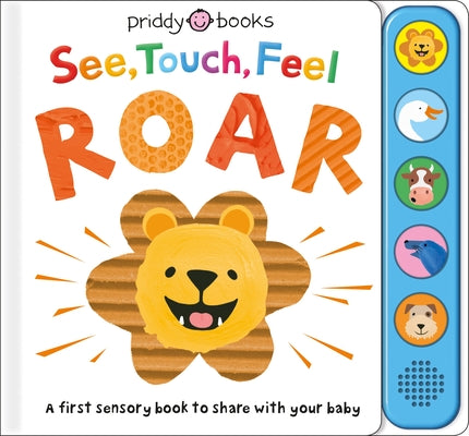 Cover Image for See, Touch, Feel: Roar: A First Sensory Book -- Roger Priddy, Hardcover
