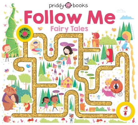 Cover Image for Follow Me Maze Books: Fairy Tales -- Roger Priddy, Board Books