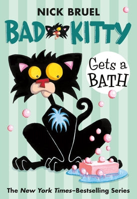 Cover Image for Bad Kitty Gets a Bath (Paperback Black-And-White Edition) -- Nick Bruel, Paperback