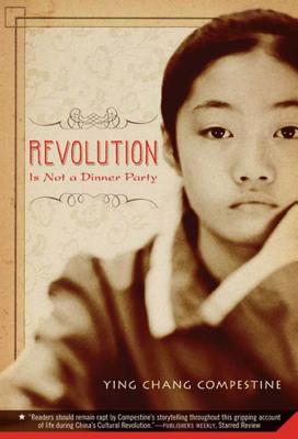Cover Image for Revolution Is Not a Dinner Party -- Ying Chang Compestine, Paperback
