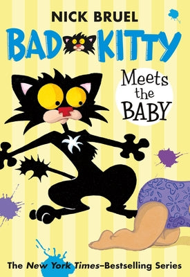 Cover Image for Bad Kitty Meets the Baby (Paperback Black-And-White Edition) -- Nick Bruel, Paperback
