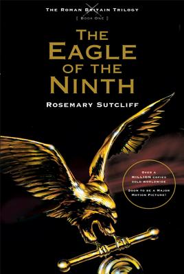 Cover Image for The Eagle of the Ninth -- Rosemary Sutcliff, Paperback