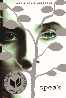 Cover Image for Speak: (National Book Award Finalist) -- Laurie Halse Anderson, Paperback