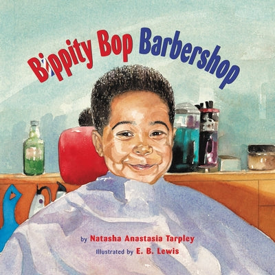 Cover Image for Bippity Bop Barbershop -- Natasha Anastasia Tarpley, Paperback