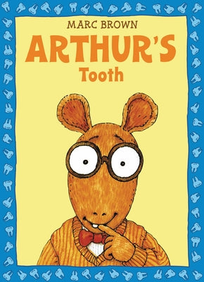 Cover Image for Arthur's Tooth -- Marc Brown, Paperback