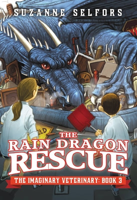 Cover Image for The Rain Dragon Rescue -- Suzanne Selfors, Paperback