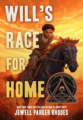 Cover Image for Will's Race for Home (Coretta Scott King Author Award Winner) -- Jewell Parker Rhodes, Hardcover