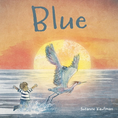 Cover Image for Blue -- Suzanne Kaufman, Hardcover