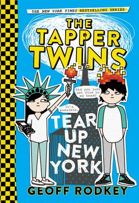 Cover Image for The Tapper Twins Tear Up New York -- Geoff Rodkey, Paperback