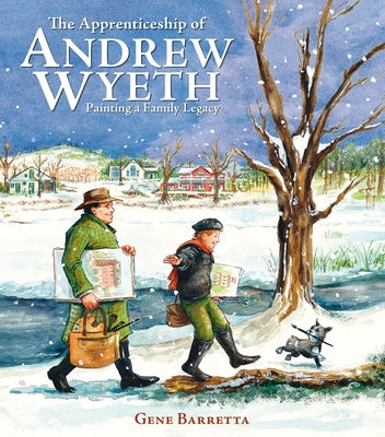 Cover Image for The Apprenticeship of Andrew Wyeth: Painting a Family Legacy -- Gene Barretta, Hardcover