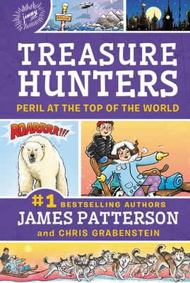 Cover Image for Treasure Hunters: Peril at the Top of the World -- James Patterson, Hardcover