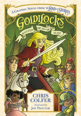 Cover Image for Goldilocks: Wanted Dead or Alive -- Chris Colfer, Paperback