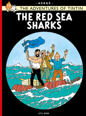 Cover Image for The Red Sea Sharks -- Hergé, Paperback