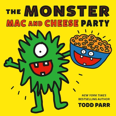 Cover Image for The Monster Mac and Cheese Party -- Todd Parr, Hardcover