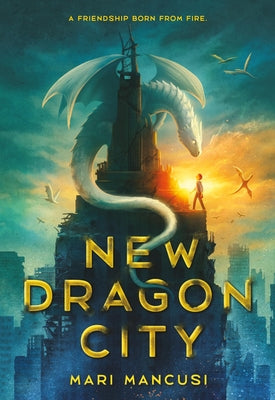 Cover Image for New Dragon City -- Mari Mancusi, Paperback
