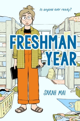 Cover Image for Freshman Year (a Graphic Novel) -- Sarah Mai, Paperback