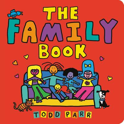 Cover Image for The Family Book -- Todd Parr, Board Books