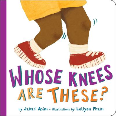 Cover Image for Whose Knees Are These? -- Jabari Asim, Board Books