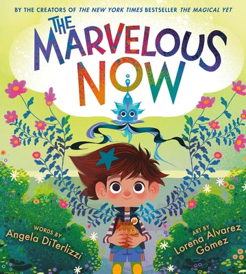 Cover Image for The Marvelous Now -- Angela Diterlizzi, Hardcover