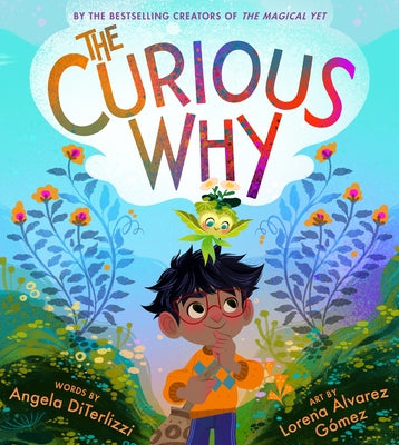 Cover Image for The Curious Why -- Angela Diterlizzi, Hardcover
