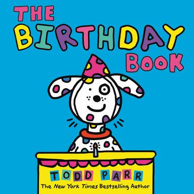 Cover Image for The Birthday Book -- Todd Parr, Hardcover