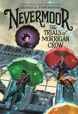 Cover Image for Nevermoor: The Trials of Morrigan Crow -- Jessica Townsend, Paperback
