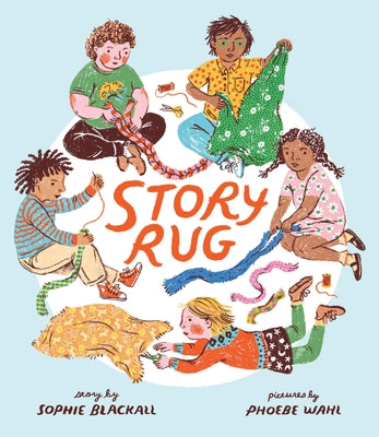 Cover Image for Story Rug -- Sophie Blackall, Hardcover