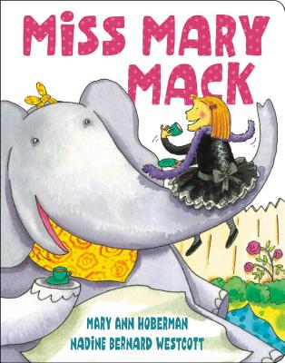 Cover Image for Miss Mary Mack -- Mary Ann Hoberman, Board Books