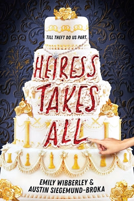 Cover Image for Heiress Takes All (a Reese's Book Club Pick) -- Emily Wibberley, Hardcover