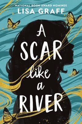 Cover Image for A Scar Like a River -- Lisa Graff, Hardcover