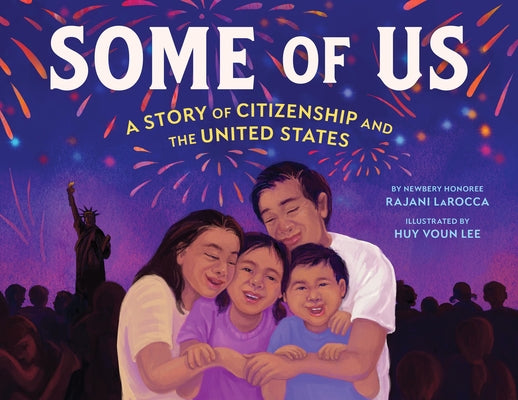 Cover Image for Some of Us: A Story of Citizenship and the United States -- Rajani Larocca, Hardcover