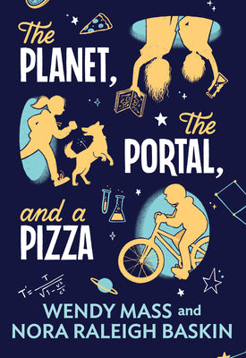 Cover Image for The Planet, the Portal, and a Pizza -- Wendy Mass, Hardcover