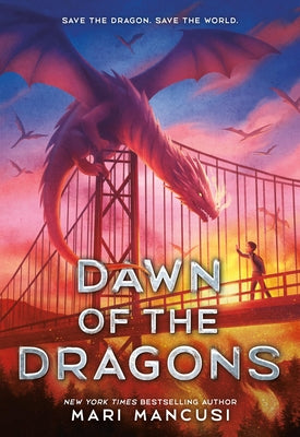 Cover Image for Dawn of the Dragons -- Mari Mancusi, Hardcover