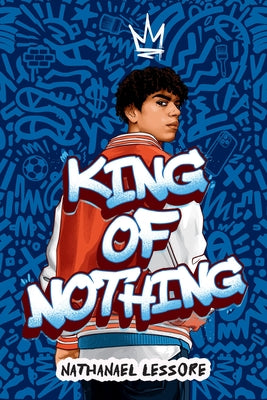 Cover Image for King of Nothing -- Nathanael Lessore, Hardcover