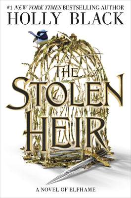 Cover Image for The Stolen Heir: A Novel of Elfhame Volume 1 -- Holly Black, Hardcover