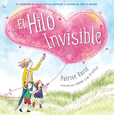 Cover Image for El Hilo Invisible (the Invisible String) -- Patrice Karst, Paperback