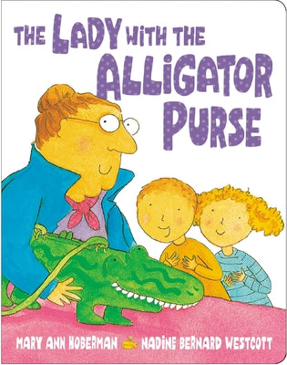 Cover Image for The Lady with the Alligator Purse -- Mary Ann Hoberman, Board Books