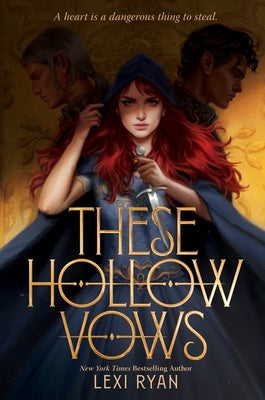 Cover Image for These Hollow Vows -- Lexi Ryan, Hardcover