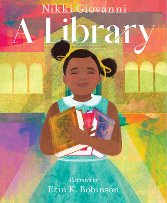 Cover Image for A Library -- Nikki Giovanni, Hardcover